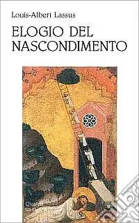 Elogio del nascondimento Promozione Esclusiva