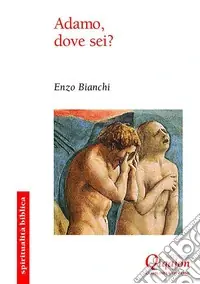 Adamo dove sei? Affare