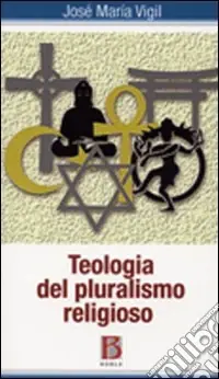 Teologia del pluralismo religioso Più Venduto