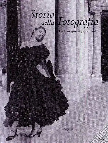 Storia della fotografia. Ediz. illustrata Popolare