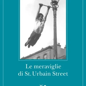 Le meraviglie di St. Urbain Street A Buon Prezzo