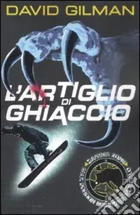 Compra Oggi Stesso L‘artiglio di ghiaccio. Danger zone