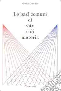 Offerta Del Giorno Le basi comuni di vita e di materia