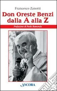 Don Oreste Benzi dalla A alla Z Prezzo Scontato