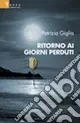 Ritorno ai giorni perduti Ultimissimo Modello