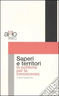 Saperi e territori le politiche per la conoscenza Prezzo Conveniente
