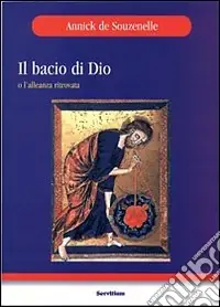 Bacio di Dio o l‘alleanza ritrovata Occasione Imperdibile