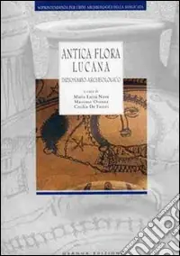 Ultimissimo Modello Antica flora lucana. Ediz. illustrata