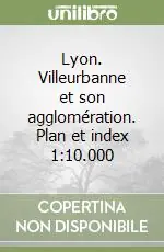 Prezzo Scontato Lyon. Villeurbanne et son agglomération. Plan et index 1 10.000