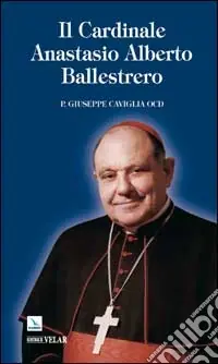 Ordina Subito Il cardinale Anastasio Alberto Ballestrero