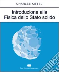 Introduzione alla fisica dello stato solido Non Perdere