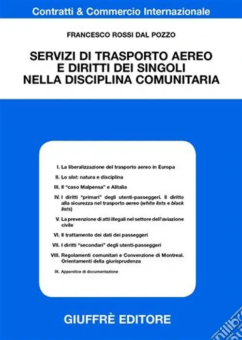 Servizi di trasporto aereo e diritto dei singoli nella disciplina comunitaria Ultima Occasione