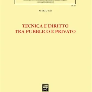 Tecnica e diritto tra pubblico e privato Ultimissimo Modello