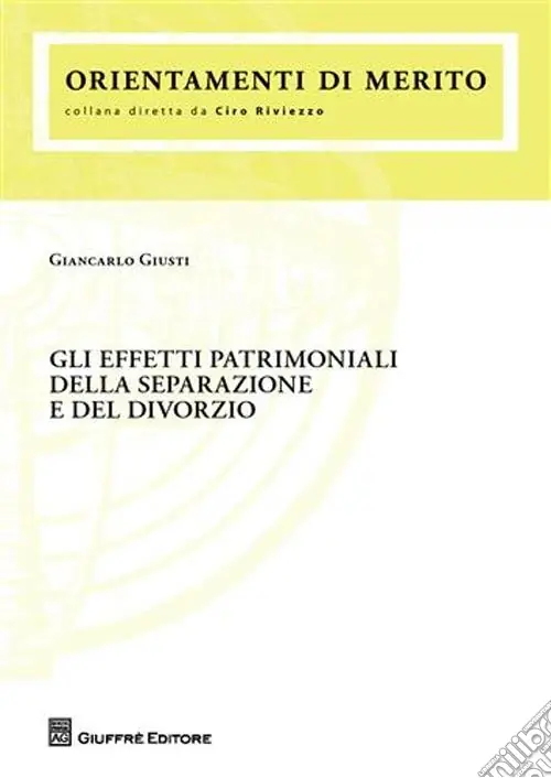 Gli effetti patrimoniali della separazione e del divorzio Nuovo Arrivo