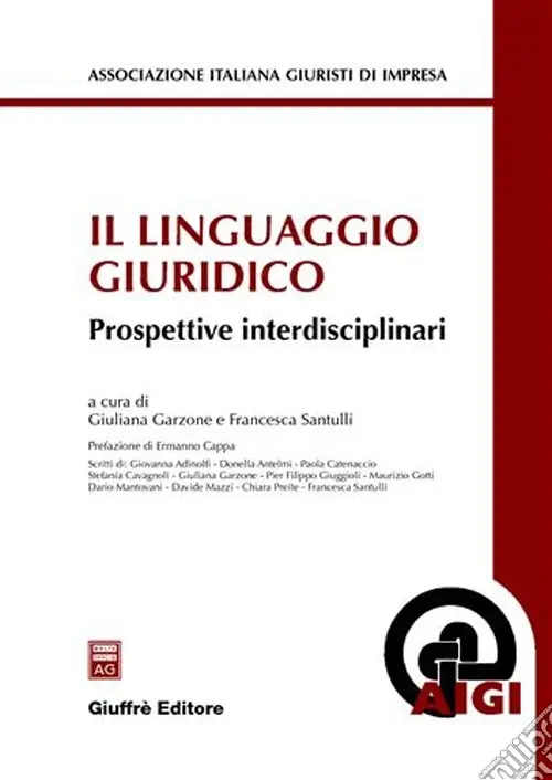 Il linguaggio giuridico. Prospettive interdisciplinari Ultime Pezzi