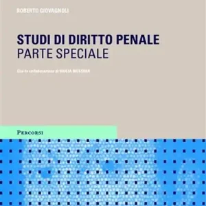 Studi di diritto penale. Parte speciale Offerta Del Giorno