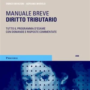 Direttamente Dal Produttore Diritto tributario. Manuale breve
