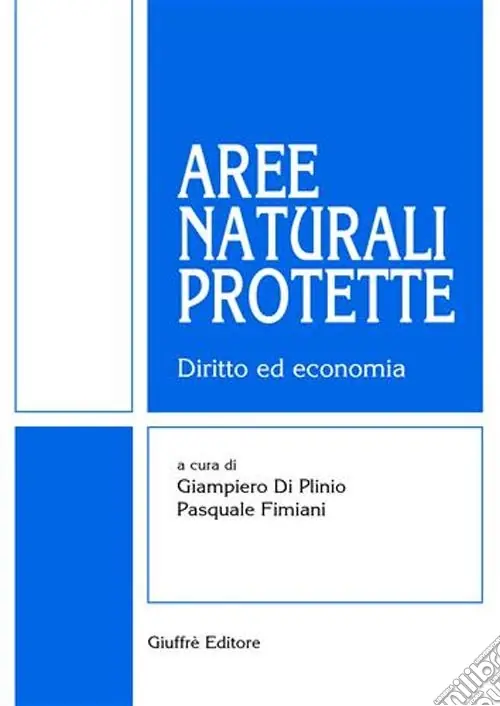 Offerta Speciale Aree naturali protette. Diritto ed economia