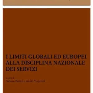 Soddisfatti O Rimborsati I limiti globali ed europei alla disciplina nazionale dei servizi