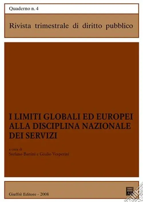 Soddisfatti O Rimborsati I limiti globali ed europei alla disciplina nazionale dei servizi