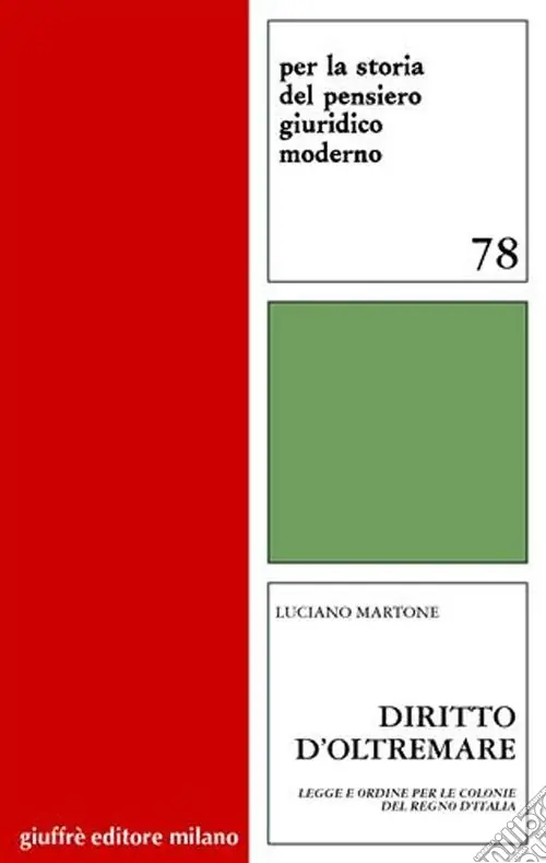 Super Prezzo Diritto d‘oltremare. Legge e ordine per le Colonie del Regno d‘Italia