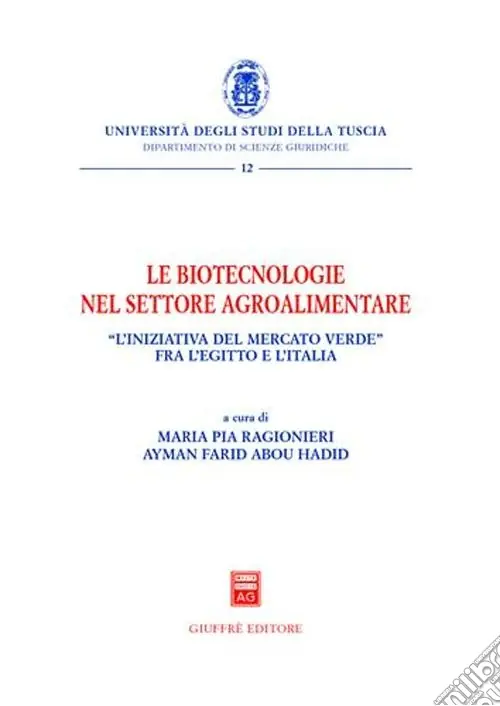 Le biotecnologie nel settore agroalimentare Bestseller