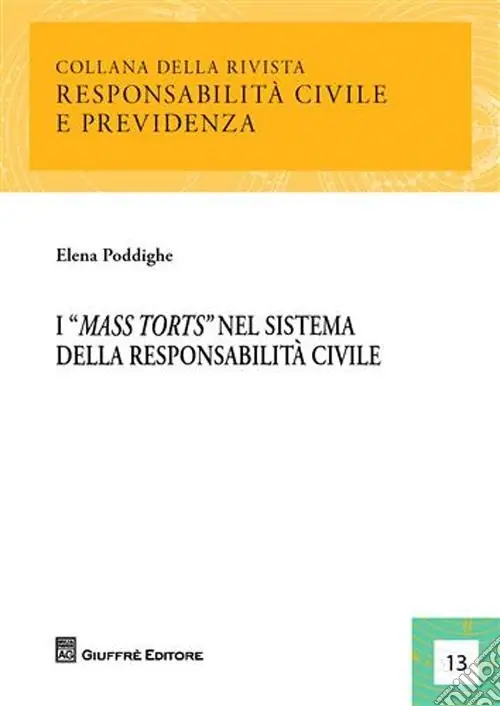 I «mass torts» nel sistema della responsabilità civile Popolare