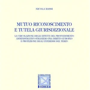 Vendita Finale Mutuo riconoscimento e tutela giurisdizionale