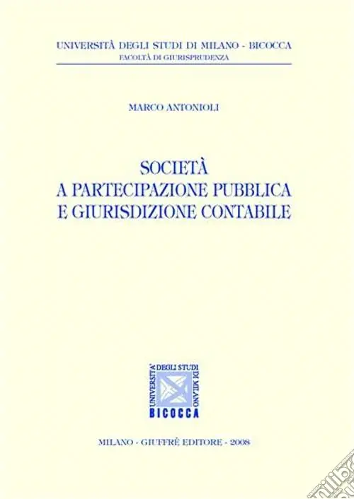 Società a partecipazione pubblica e giurisdizione contabile Reso Gratuito