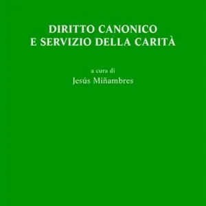 Diritto canonico e servizio della carità Promo Stagionale