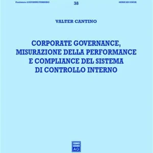 Corporate governance, misurazione della performance e compliance del sistema di controllo interno Scelto Dai Clienti