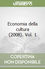 Direttamente Dal Produttore Economia della cultura (2008). Vol. 1