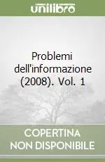 Problemi dell‘informazione (2008). Vol. 1 Prezzo Di Fabbrica