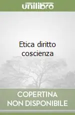 Etica diritto coscienza Offerta Speciale