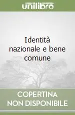 Prezzo Basso Identità nazionale e bene comune
