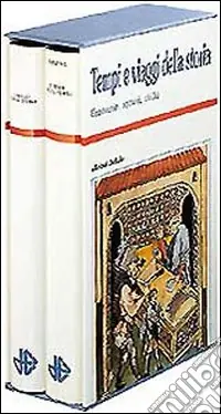 Tempi e viaggi della storia Novità