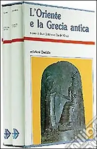 L‘Oriente e la Grecia antica Prezzo Conveniente