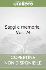 Prezzo Basso Saggi e memorie. Vol. 24