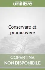 Conservare et promuovere Di Tendenza