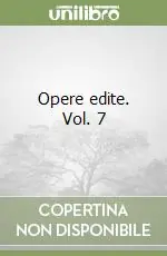 Di Tendenza Opere edite. Vol. 7