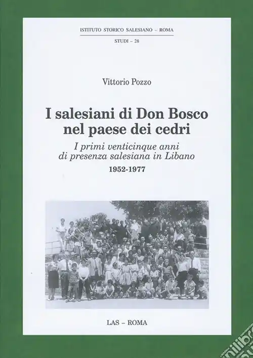 I Salesiani di Don Bosco nel paese dei cedri. I primi venticinque anni di presenza salesiana in Libano 1952-1977 A Buon Prezzo