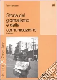 Ultimissimo Modello Storia del giornalismo e della comunicazione
