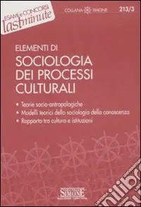 Spedito Oggi Elementi di sociologia dei processi culturali