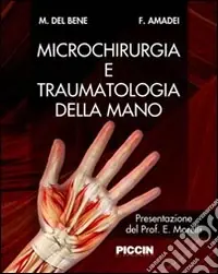 Ultima Occasione Microchirurgia e traumatologia della mano
