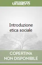 Introduzione etica sociale Prezzo Scontato