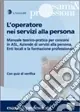 L‘operatore nei servizi alla persona Spedizione Espresso