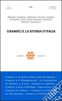 Offerta Lampo Gramsci e la storia d‘Italia
