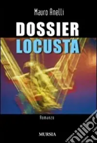 Dossier Locusta Soddisfatti O Rimborsati
