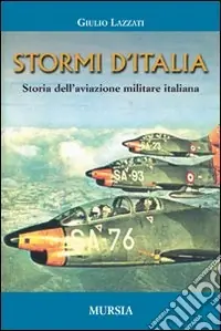 Prezzo Basso Stormi d‘Italia. Storia dell‘aviazione militare italiana