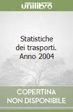 Soddisfatti O Rimborsati Statistiche dei trasporti. Anno 2004